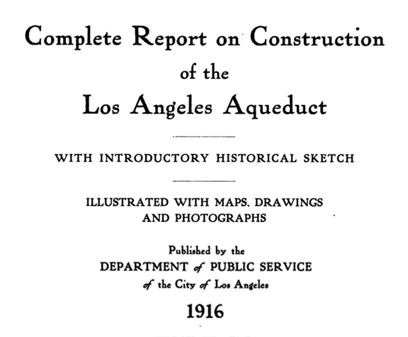 Construction Of The Los Angeles Aqueduct Final shops Report 1916